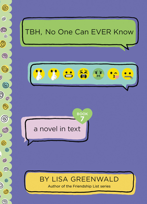 TBH, No One Can EVER Know by Lisa Greenwald