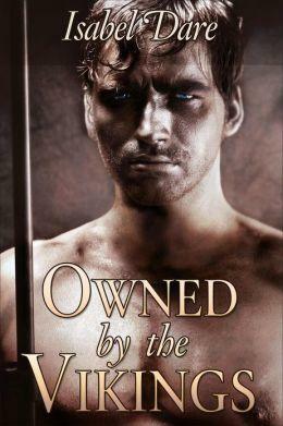 Owned by the Vikings by Isabel Dare