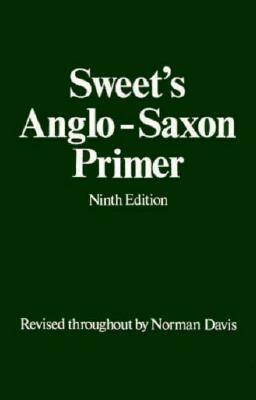 Anglo-Saxon Primer by Henry Sweet