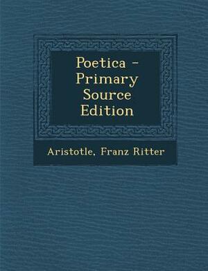 Poetica by Franz Ritter, Aristotle