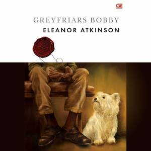 Greyfriars Bobby by Eleanor Atkinson