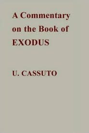 A Commentary on the Book of Exodus by Israel Abrahams, Umberto Cassuto