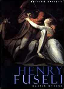 Henry Fuseli by Martin Myrone