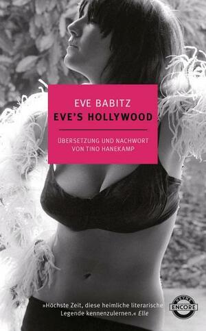 Eve's Hollywood by Eve Babitz