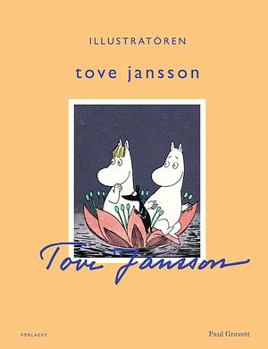 Illustratören Tove Jansson by Paul Gravett