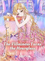 The Villainess Turns the Hourglass by SANSOBEE