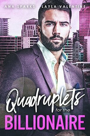 Quadruplets for the Billionaire by Ana Sparks, Layla Valentine