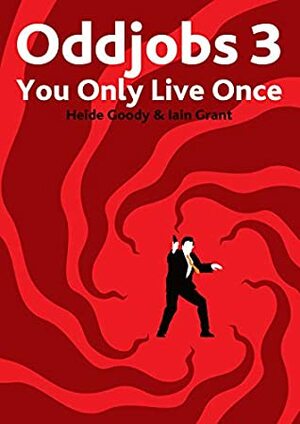 You Only Live Once by Heide Goody, Iain Grant