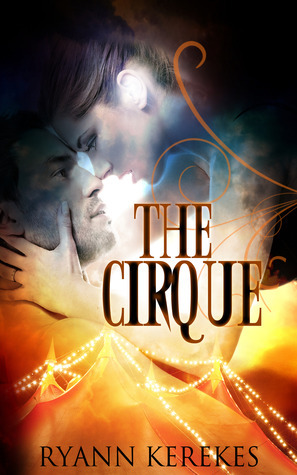 The Cirque by Ryann Kerekes