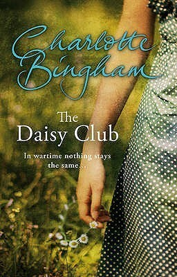 The Daisy Club by Charlotte Bingham