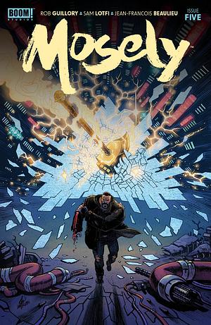 Mosely #5 by Sam Lofti, Rob Guillory