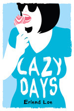 Lazy Days by Erlend Loe