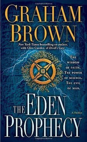 The Eden Prophecy by Graham Brown