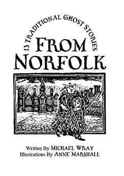 Ghosts and Ghouls of Norfolk (Caedmon Storytellers Book 4) by 