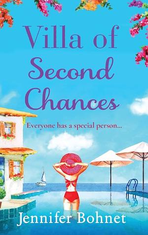 Villa of Second Chances by Jennifer Bohnet