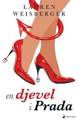 En djevel i Prada by Lauren Weisberger