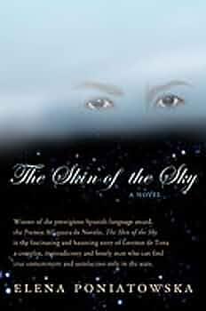 The Skin of the Sky by Elena Poniatowska, Elena Poniatowska