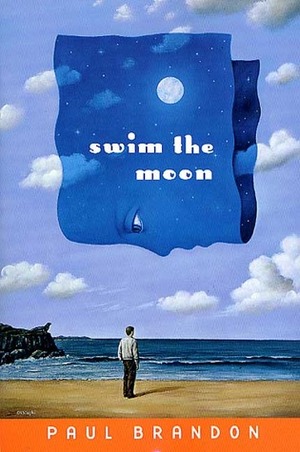 Swim the Moon by Paul Brandon