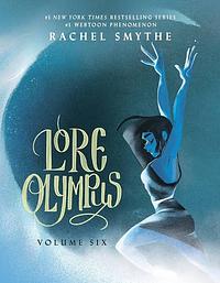 Lore Olympus: Volume Six: UK Edition by Rachel Smythe