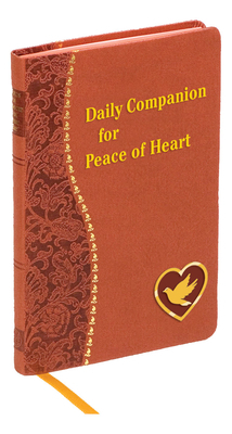 Daily Companion for Peace of Heart by John Henry Newman