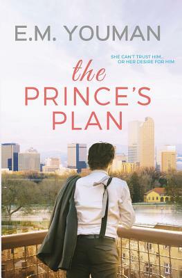 The Prince's Plan by E. M. Youman