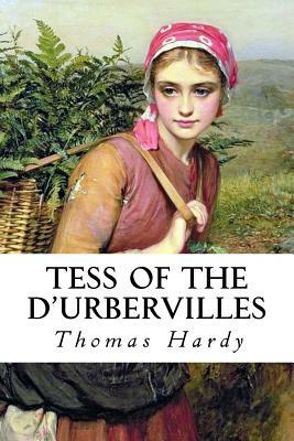 Tess of the D'Urbervilles by Thomas Hardy