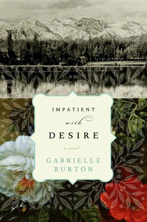 Impatient with Desire by Gabrielle Burton