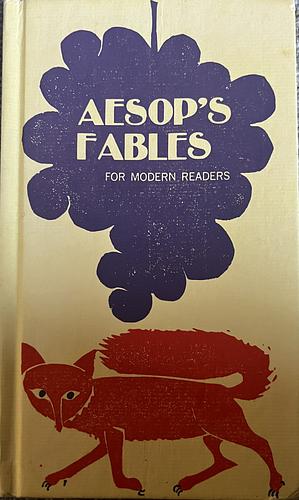 Aesop's Fables for Modern Readers by Aesop, Eric Carle