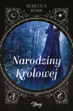 Narodziny królowej by Ryszard Oślizło, Rebecca Ross