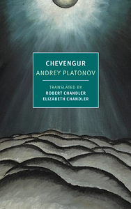 Chevengur by Andrei Platonov