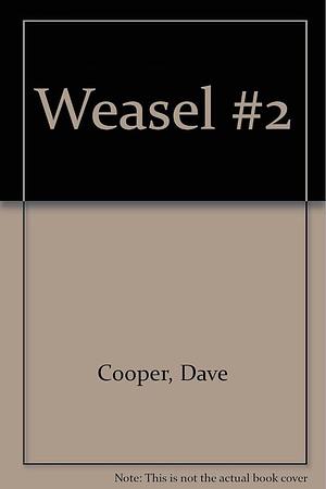 Weasel #2 by Dave Cooper