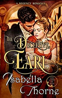 The Deceptive Earl by Isabella Thorne