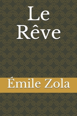 Le Rêve by Émile Zola