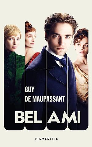 Bel ami by Guy de Maupassant