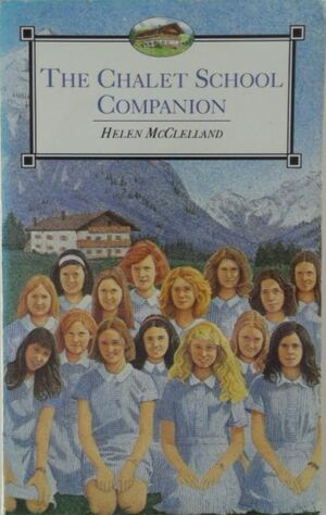 Chalet School Companion by Helen McClelland