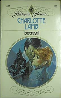 Betrayal by Charlotte Lamb