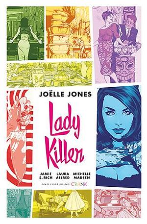 Lady Killer: Library Edition, Volume 1 by Jamie S. Rich, Joëlle Jones, Joëlle Jones