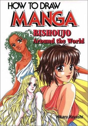 How to Draw Manga, Volume 22: Bishoujo Around The World by Hikaru Hayashi