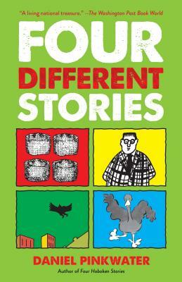 Four Different Stories by Daniel Manus Pinkwater