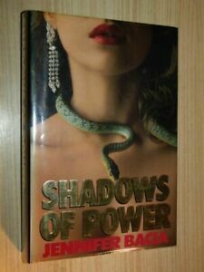 Shadows Of Power by Jennifer Bacia