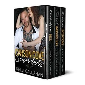 Carson Cove Scandals: A Romance Anthology by Kelli Callahan