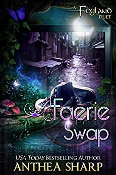 Faerie Swap by Anthea Sharp
