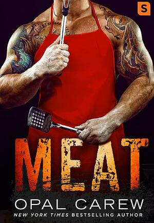 Meat by Opal Carew