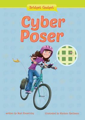 Cyber Poser by Mari Kesselring