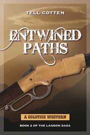 Entwined Paths by Tell Cotten