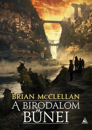 A birodalom bűnei by Brian McClellan