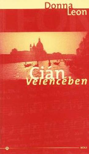 Cián Velencében by Donna Leon