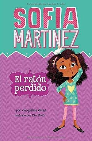 El ratón perdido by Jacqueline Jules, Jacqueline Jules