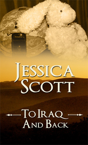 To Iraq And Back by Jessica Scott