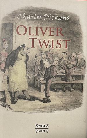 Oliver Twist by Charles Dickens